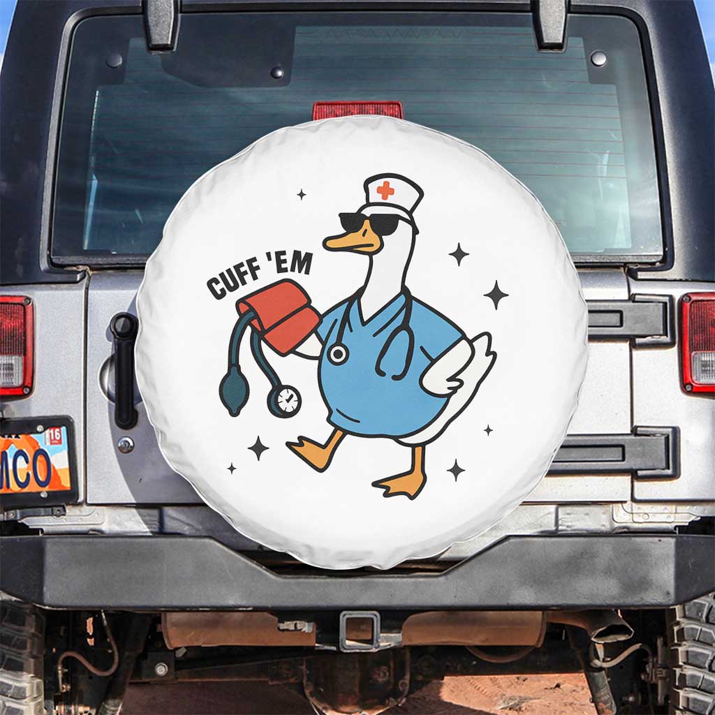 Funny Silly Goose ER Nurse Spare Tire Cover Cuff 'Em TS14 No hole White Print Your Wear