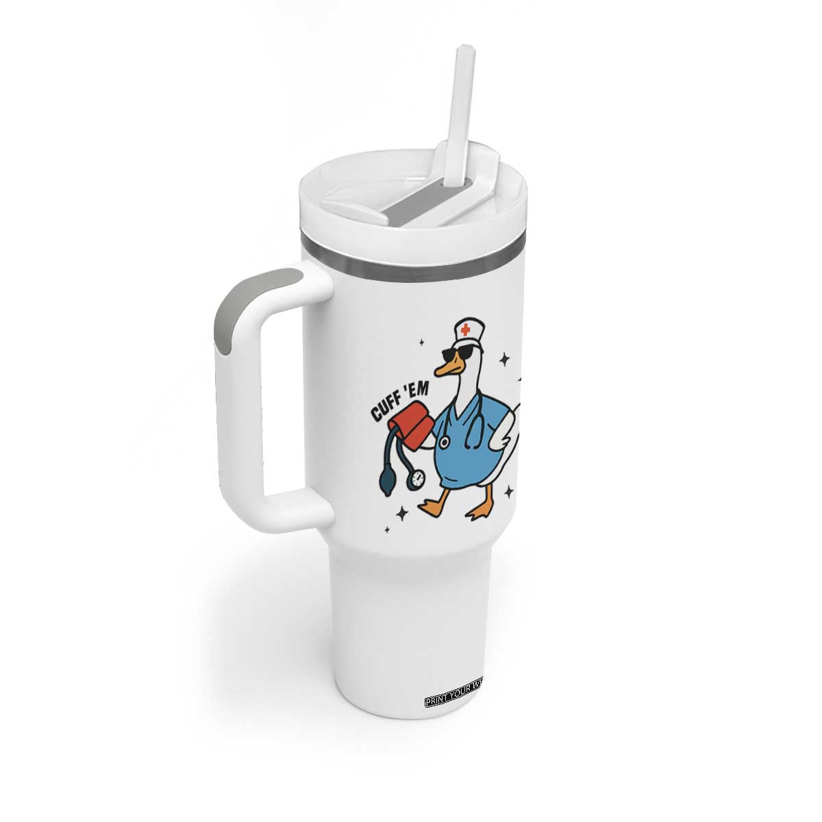 Funny Silly Goose ER Nurse Tumbler With Handle Cuff 'Em TS14 Print Your Wear