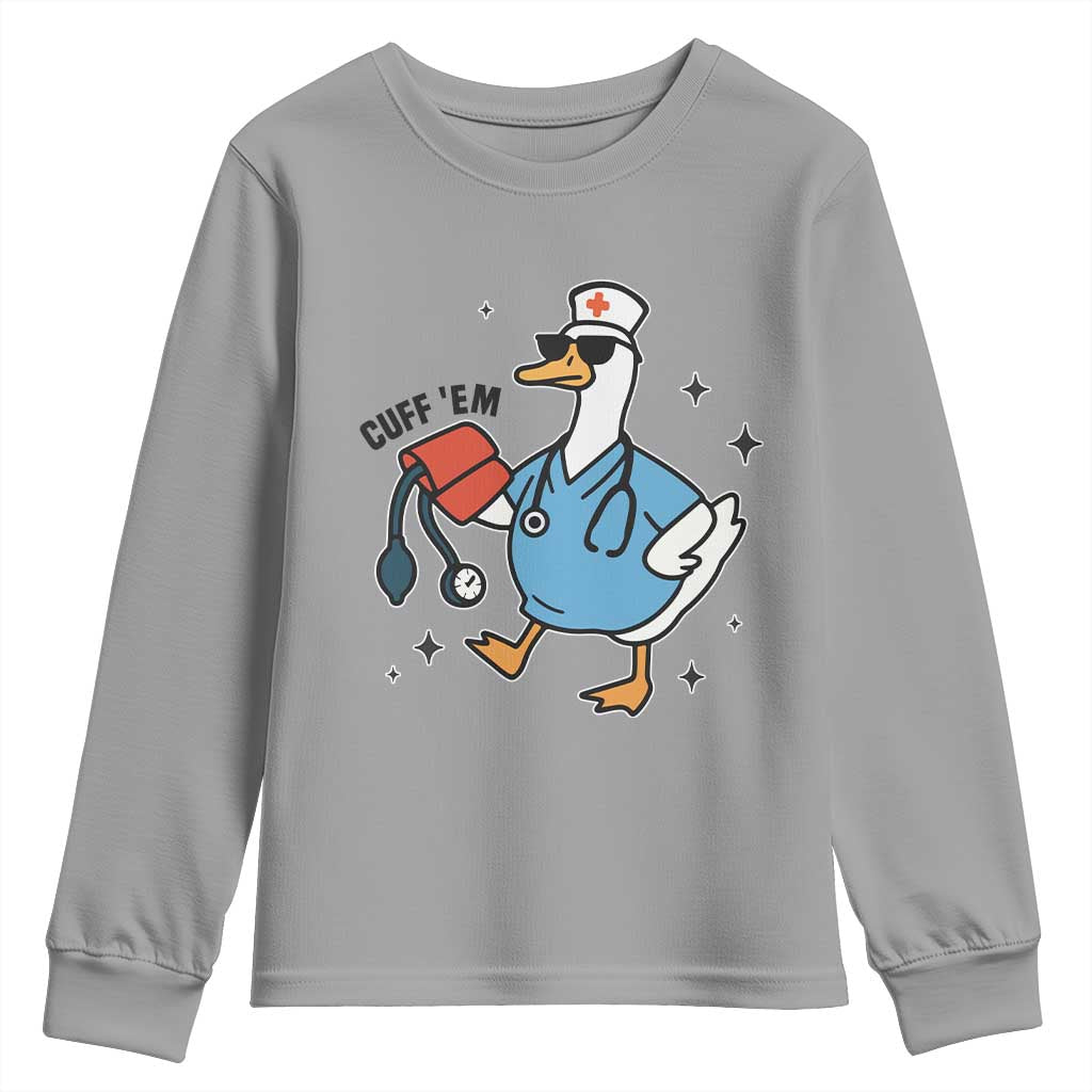 Funny Silly Goose ER Nurse Youth Sweatshirt Cuff 'Em TS14 Sport Gray Print Your Wear