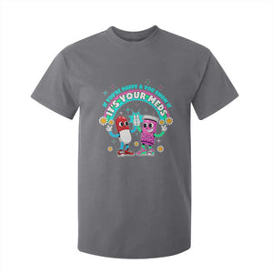 If You Are Happy And You Know It It Is Your Meds T Shirt For Kid Funny Pills Mental Health TS14 Charcoal Print Your Wear