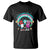If You Are Happy And You Know It It Is Your Meds T Shirt Funny Pills Mental Health TS14 Black Print Your Wear