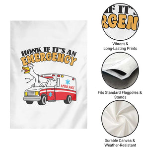 Registered Goose Nurse Garden Flag Honk If It Is An Emergency TS14 Print Your Wear