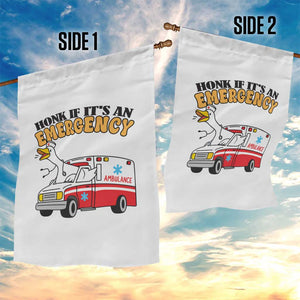 Registered Goose Nurse Garden Flag Honk If It Is An Emergency TS14 Print Your Wear