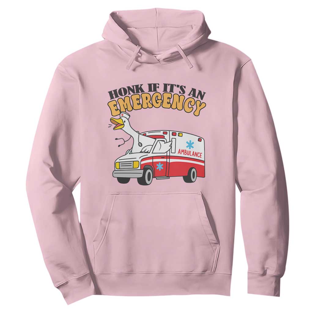 Registered Goose Nurse Hoodie Honk If It Is An Emergency TS14 Light Pink Print Your Wear