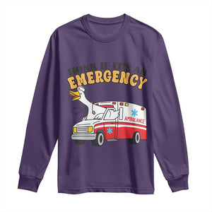Registered Goose Nurse Long Sleeve Shirt Honk If It Is An Emergency TS14 Purple Print Your Wear