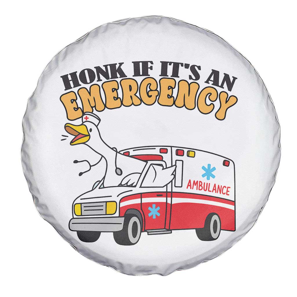Registered Goose Nurse Spare Tire Cover Honk If It Is An Emergency TS14 Print Your Wear