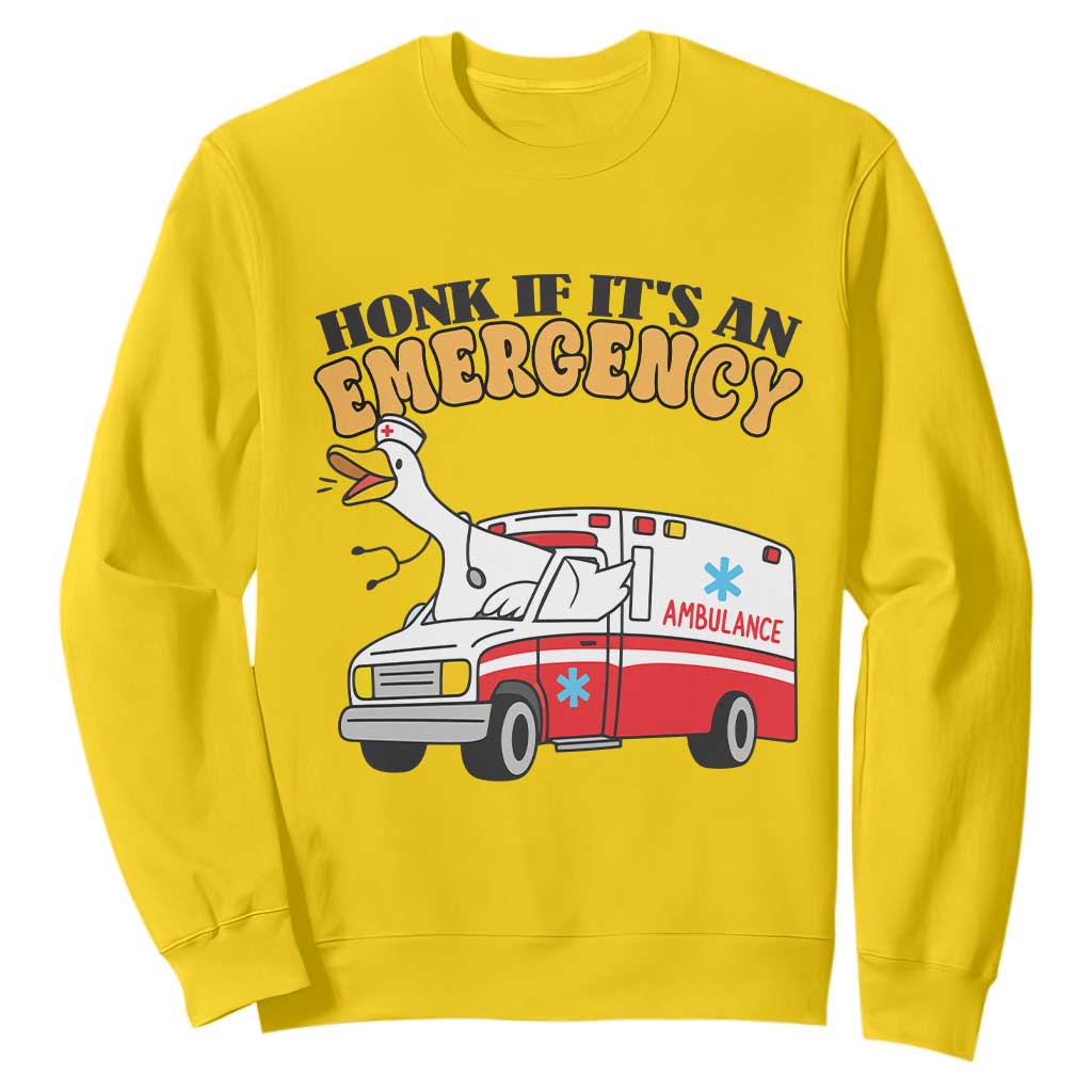 Registered Goose Nurse Sweatshirt Honk If It Is An Emergency TS14 Daisy Print Your Wear