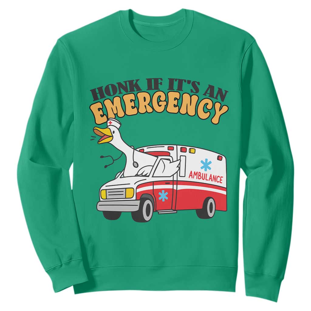 Registered Goose Nurse Sweatshirt Honk If It Is An Emergency TS14 Irish Green Print Your Wear