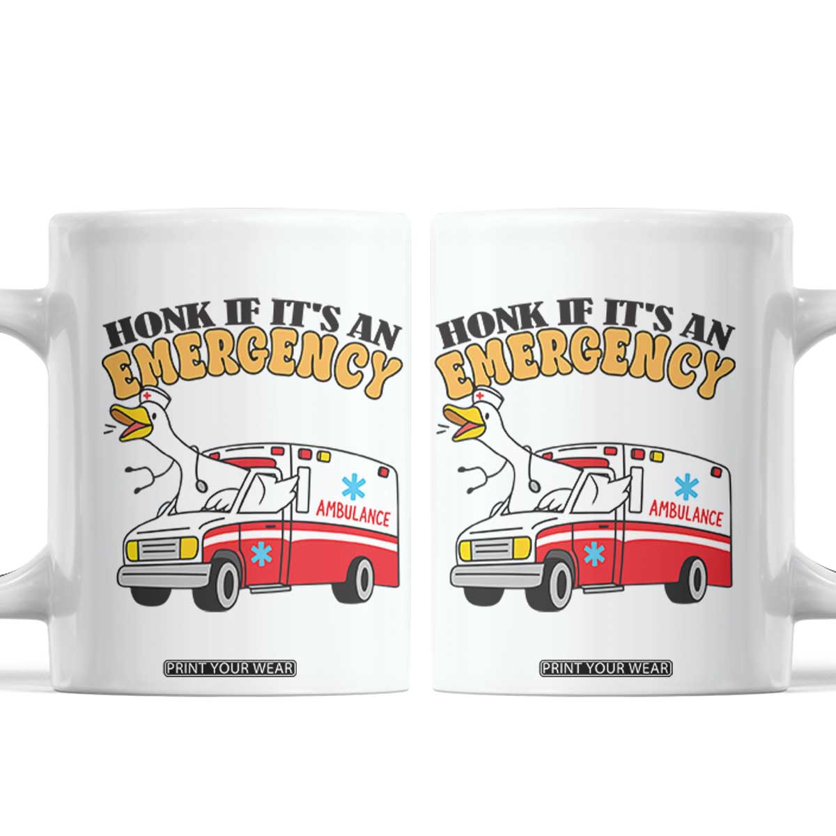 Registered Goose Nurse Coffee Mug Honk If It Is An Emergency TS14 White Print Your Wear