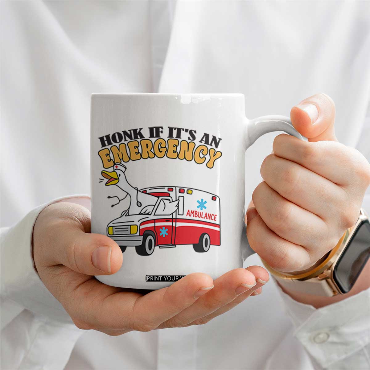 Registered Goose Nurse Coffee Mug Honk If It Is An Emergency TS14 Print Your Wear