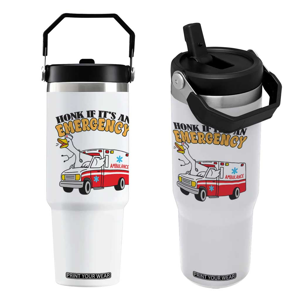 Registered Goose Nurse Flip Straw Tumbler Honk If It Is An Emergency TS14 One Size: 30 oz White Print Your Wear