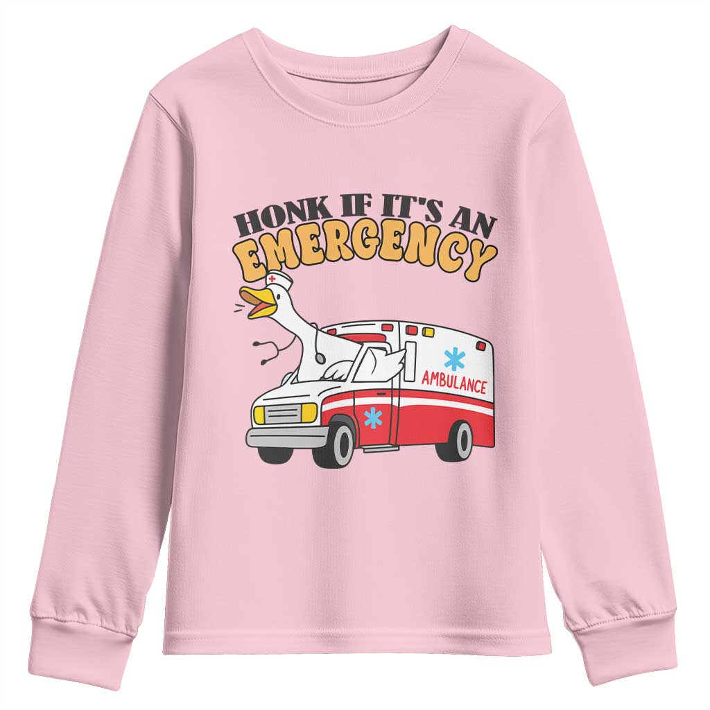 Registered Goose Nurse Youth Sweatshirt Honk If It Is An Emergency TS14 Light Pink Print Your Wear