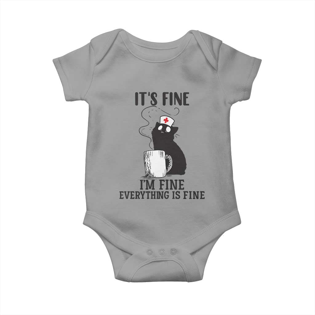 Funny Cat Nurse Baby Onesie It Is Fine I Am Fine Everything Is Fine TS14 Sport Gray Print Your Wear