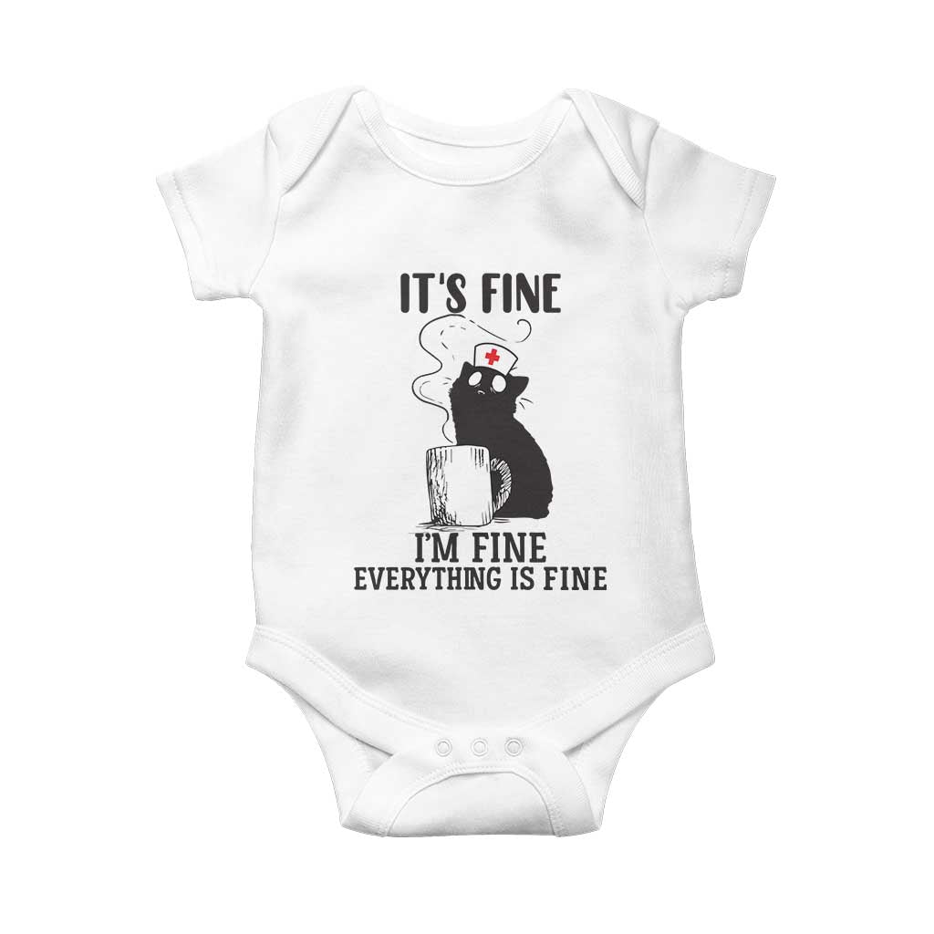 Funny Cat Nurse Baby Onesie It Is Fine I Am Fine Everything Is Fine TS14 White Print Your Wear