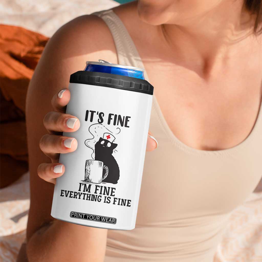 Funny Cat Nurse 4 in 1 Can Cooler Tumbler It Is Fine I Am Fine Everything Is Fine TS14 Print Your Wear