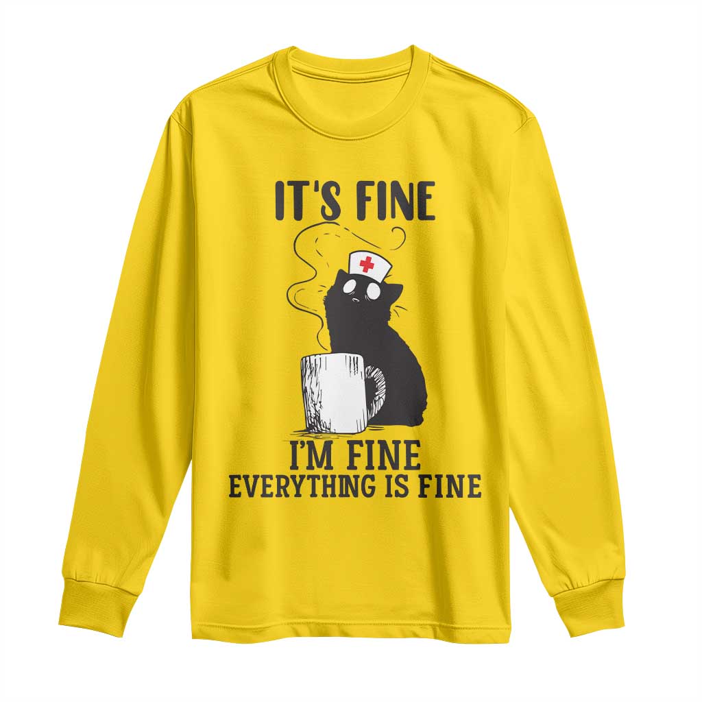 Funny Cat Nurse Long Sleeve Shirt It Is Fine I Am Fine Everything Is Fine TS14 Daisy Print Your Wear