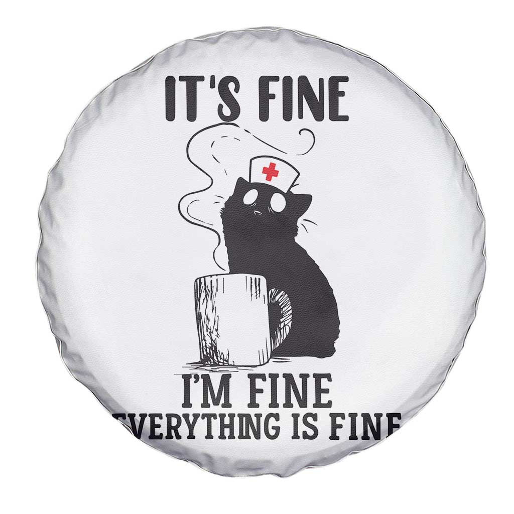 Funny Cat Nurse Spare Tire Cover It Is Fine I Am Fine Everything Is Fine TS14 Print Your Wear