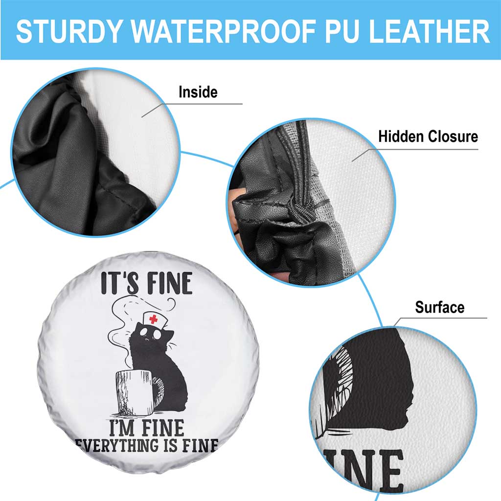Funny Cat Nurse Spare Tire Cover It Is Fine I Am Fine Everything Is Fine TS14 Print Your Wear