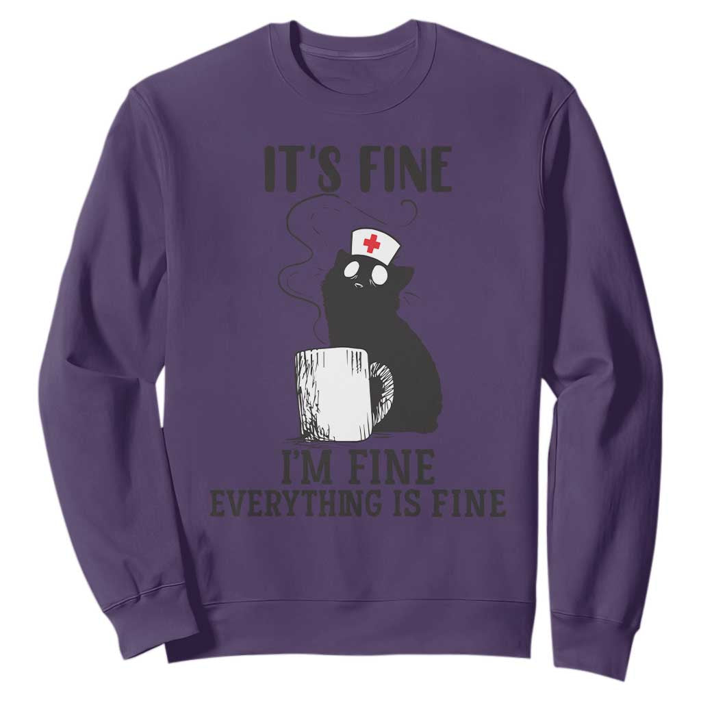 Funny Cat Nurse Sweatshirt It Is Fine I Am Fine Everything Is Fine TS14 Purple Print Your Wear