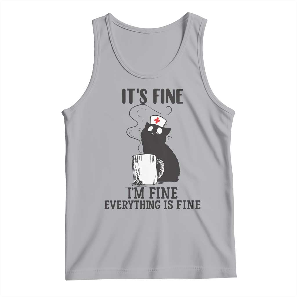 Funny Cat Nurse Tank Top It Is Fine I Am Fine Everything Is Fine TS14 Athletic Heather Print Your Wear