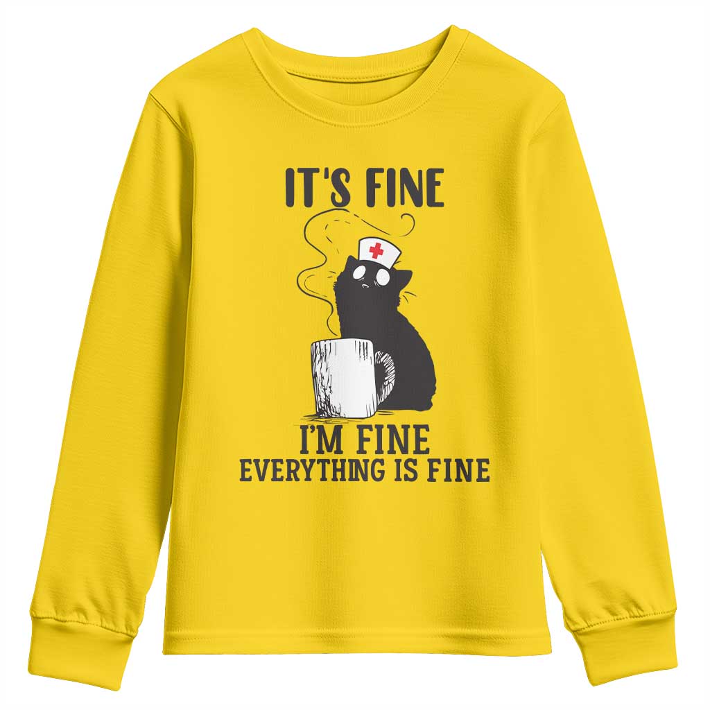 Funny Cat Nurse Youth Sweatshirt It Is Fine I Am Fine Everything Is Fine TS14 Daisy Print Your Wear