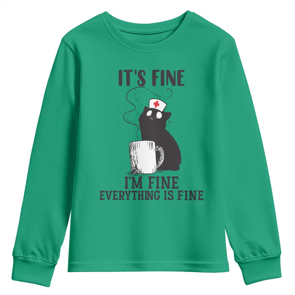 Funny Cat Nurse Youth Sweatshirt It Is Fine I Am Fine Everything Is Fine TS14 Irish Green Print Your Wear