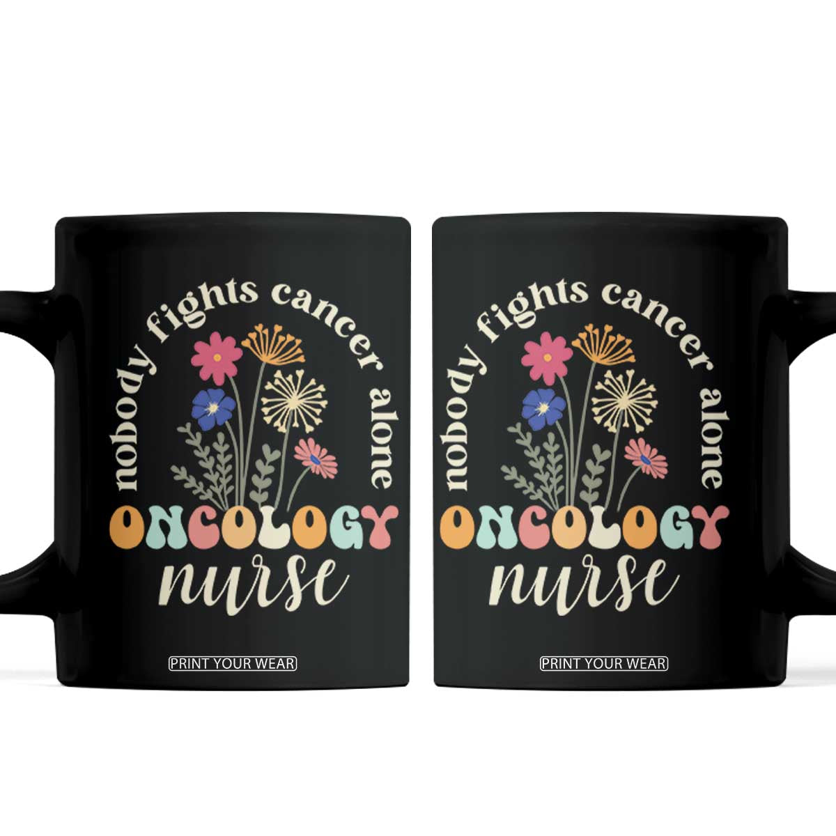 Funny Oncology Nurse Coffee Mug Squad Oncology Medical Assistant TS14 Black Print Your Wear