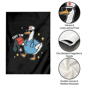 Cuff 'Em ER Nurse Garden Flag Funny Silly Goose Meme TS14 Print Your Wear