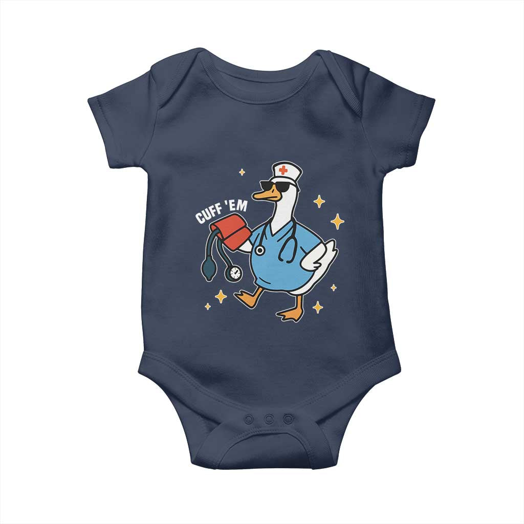 Cuff 'Em ER Nurse Baby Onesie Funny Silly Goose Meme TS14 Navy Print Your Wear