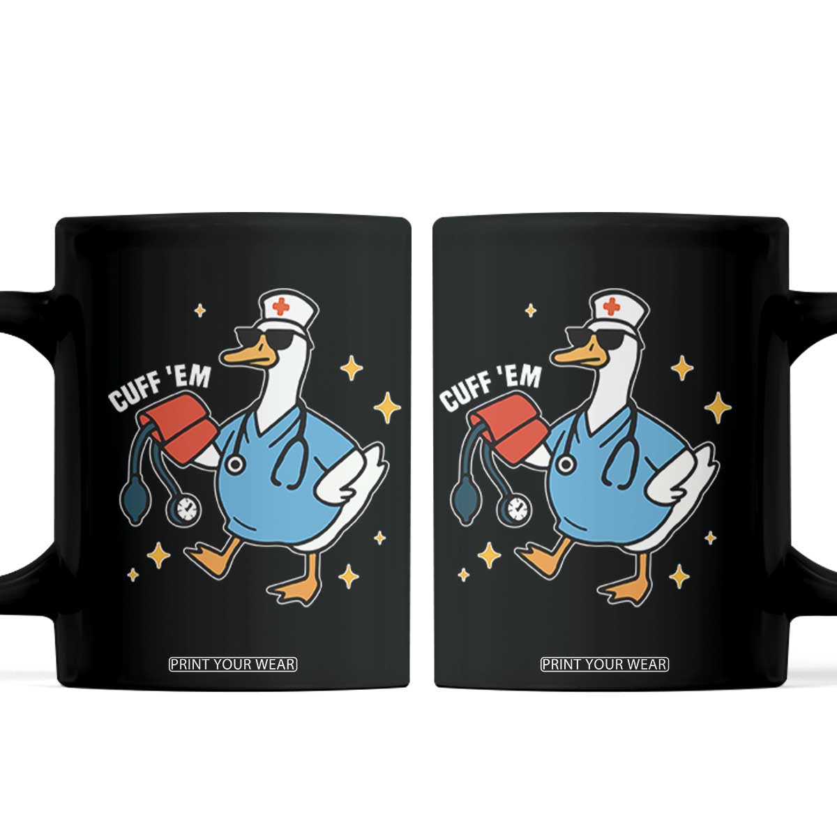 Cuff 'Em ER Nurse Coffee Mug Funny Silly Goose Meme TS14 Black Print Your Wear