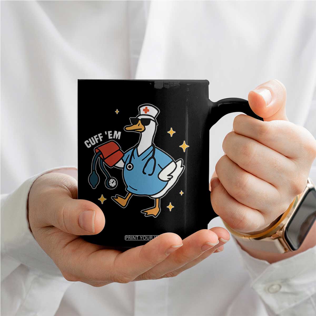 Cuff 'Em ER Nurse Coffee Mug Funny Silly Goose Meme TS14 Print Your Wear