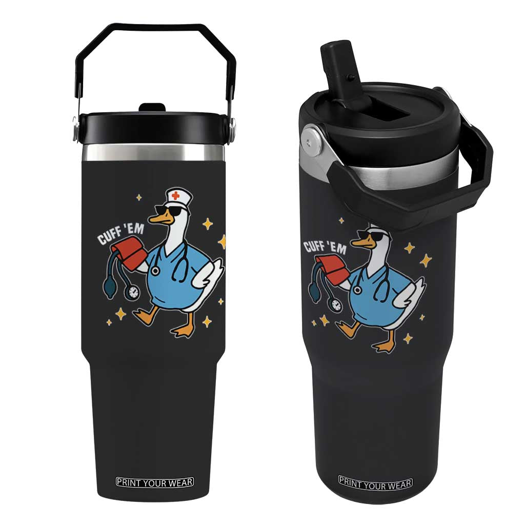 Cuff 'Em ER Nurse Flip Straw Tumbler Funny Silly Goose Meme TS14 One Size: 30 oz Black Print Your Wear