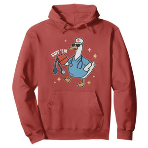 Cuff 'Em ER Nurse Hoodie Funny Silly Goose Meme TS14 Red Print Your Wear