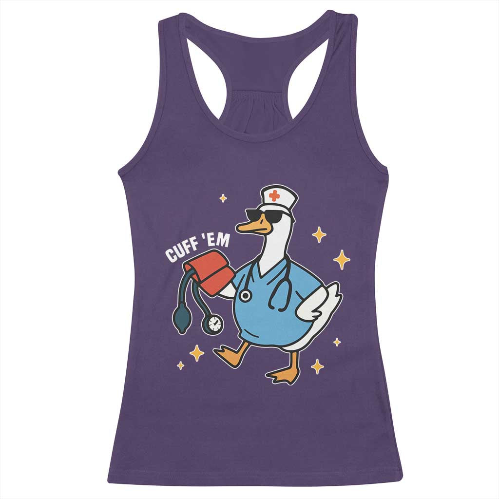Cuff 'Em ER Nurse Racerback Tank Top Funny Silly Goose Meme TS14 Purple Print Your Wear