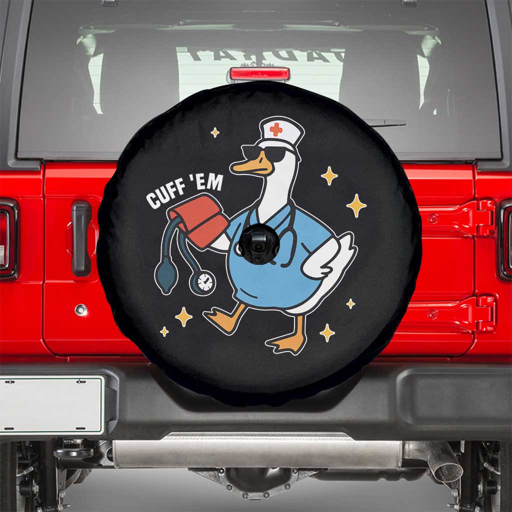 Cuff 'Em ER Nurse Spare Tire Cover Funny Silly Goose Meme TS14 Black Print Your Wear