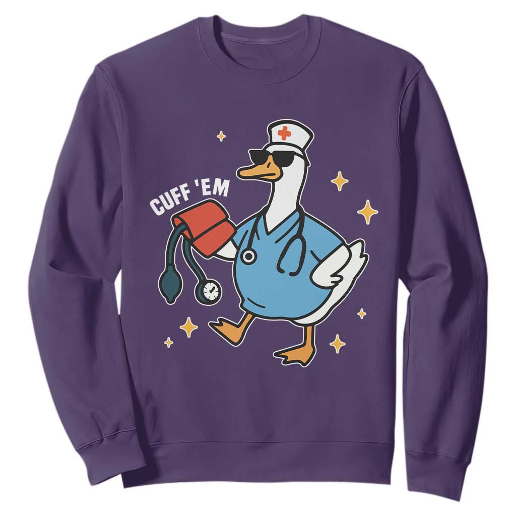 Cuff 'Em ER Nurse Sweatshirt Funny Silly Goose Meme TS14 Purple Print Your Wear