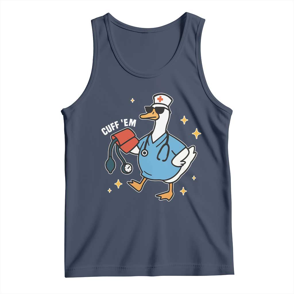 Cuff 'Em ER Nurse Tank Top Funny Silly Goose Meme TS14 Navy Print Your Wear