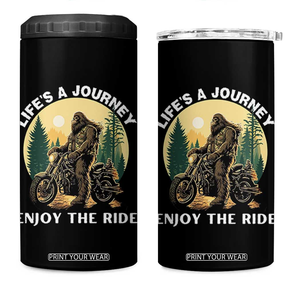 Motorcycle Bigfoot Sasquatch 4 in 1 Can Cooler Tumbler Life Is A Journey Enjoy The Ride TS14 One Size: 16 oz Black Print Your Wear