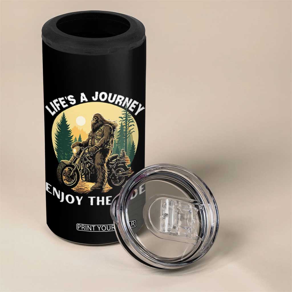 Motorcycle Bigfoot Sasquatch 4 in 1 Can Cooler Tumbler Life Is A Journey Enjoy The Ride TS14 Print Your Wear