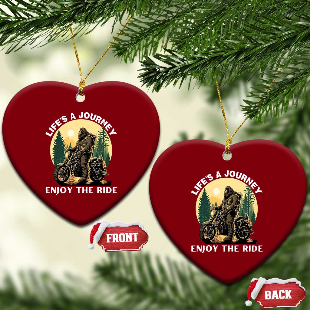 Motorcycle Bigfoot Sasquatch Ceramic Ornament Life Is A Journey Enjoy The Ride TS14 Print Your Wear