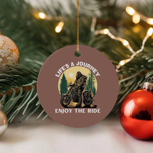 Motorcycle Bigfoot Sasquatch Ceramic Ornament Life Is A Journey Enjoy The Ride TS14 1pc Mocha Print Your Wear