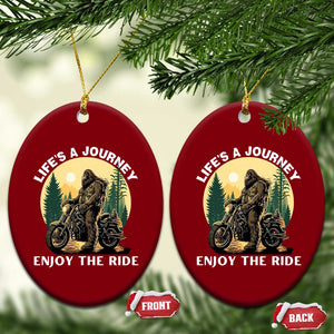 Motorcycle Bigfoot Sasquatch Ceramic Ornament Life Is A Journey Enjoy The Ride TS14 Print Your Wear