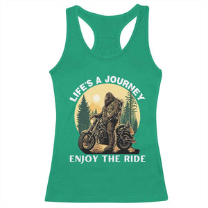 Motorcycle Bigfoot Sasquatch Racerback Tank Top Life Is A Journey Enjoy The Ride TS14 Irish Green Print Your Wear