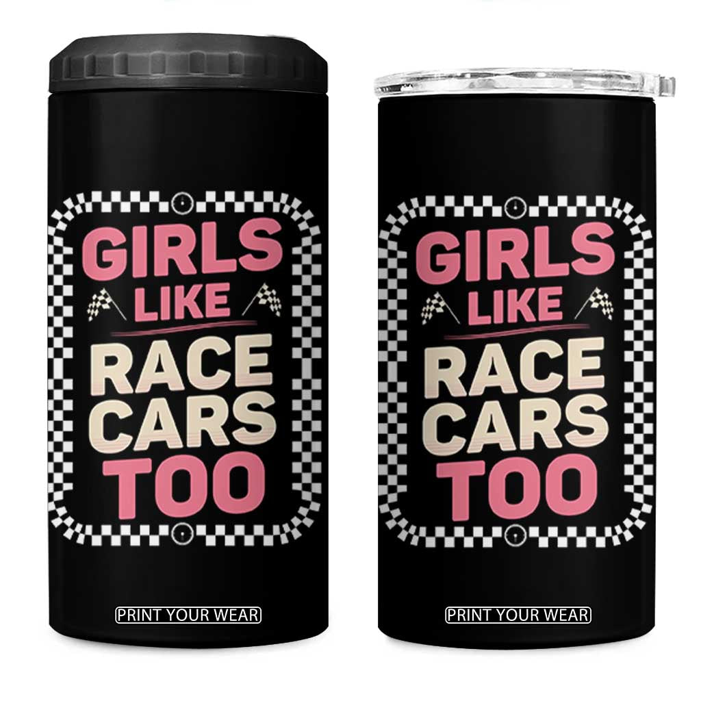 Racing Girl 4 in 1 Can Cooler Tumbler Girls Like Race Cars Too TS14 One Size: 16 oz Black Print Your Wear