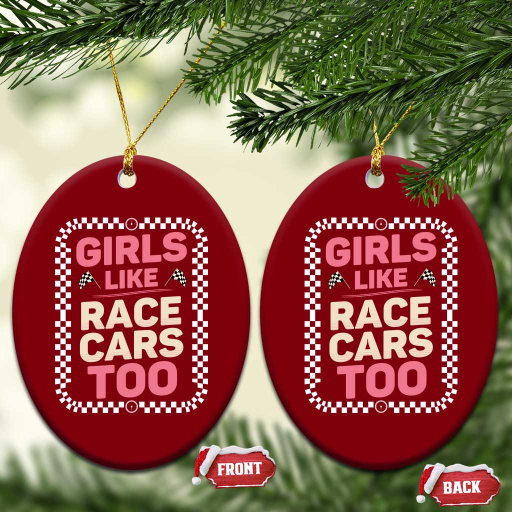 Racing Girl Ceramic Ornament Girls Like Race Cars Too TS14 Print Your Wear