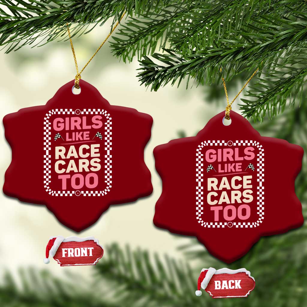 Racing Girl Ceramic Ornament Girls Like Race Cars Too TS14 Print Your Wear