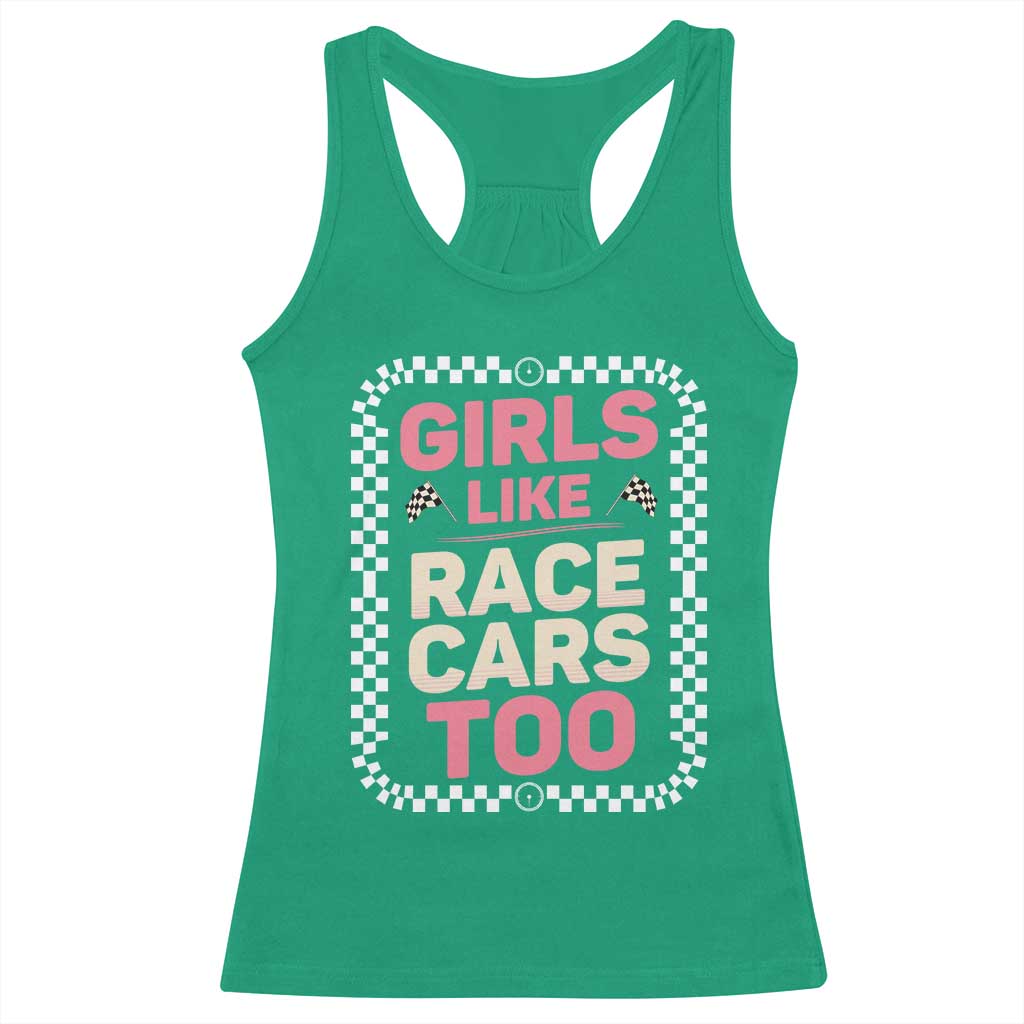Racing Girl Racerback Tank Top Girls Like Race Cars Too TS14 Irish Green Print Your Wear
