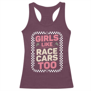 Racing Girl Racerback Tank Top Girls Like Race Cars Too TS14 Maroon Print Your Wear