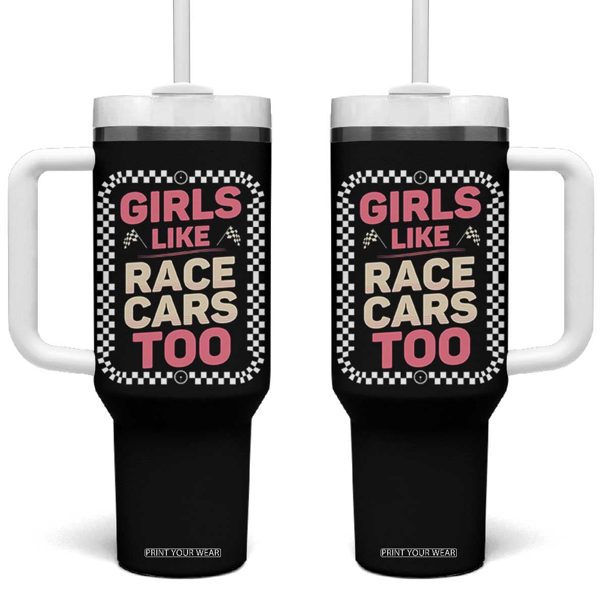 Racing Girl Tumbler With Handle Girls Like Race Cars Too TS14 One Size: 40 oz Black Print Your Wear