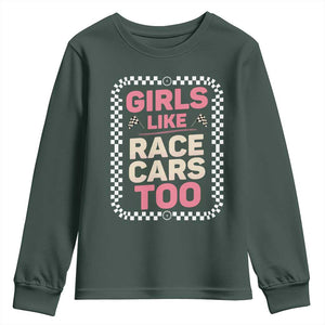 Racing Girl Youth Sweatshirt Girls Like Race Cars Too TS14 Dark Forest Green Print Your Wear